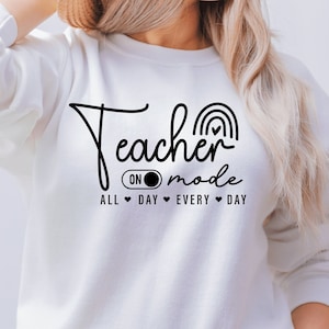 Teacher Mode All Day Every Day SVG, teaching mode svg, Teacher Life svg, funny teacher svg Cricut Cut file Digital download