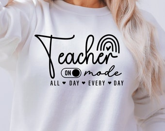Teacher Mode All Day Every Day SVG, teaching mode svg, Teacher Life svg, funny teacher svg Cricut Cut file Digital download