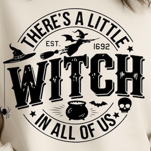 C'è una piccola strega in ognuno di noi Svg, Halloween Svg, Strega Svg, mamma Halloween svg, Maglietta mamma Halloween Svg, Detti della strega svg file png