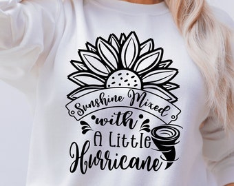 Sunshine Mixed With A Little Hurricane svg, Sassy svg, Southern Girl svg, Toddler svg, Sunshine svg Cricut Cut file Digital download