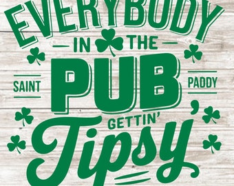 Iedereen in de kroeg wordt aangeschoten SVG | Grappig St. Patrick's Day-snijbestand | Shirtontwerp St. Paddy's Day | Directe png-download
