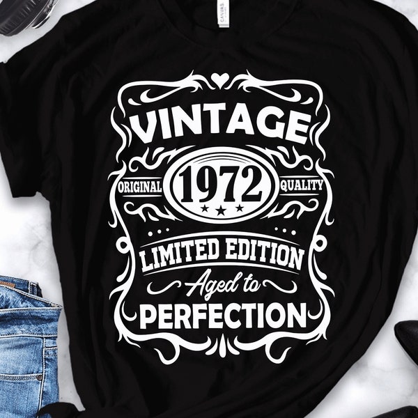 Vintage 1972 Svg, 50th birthday Aged to perfection svg, 50 years old birthday svg, Vintage birthday svg, Limited edition Svg Cricut Cut File