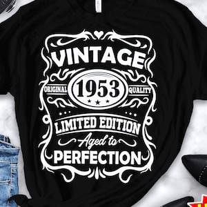Vintage 1953 Svg, 69th birthday Aged to perfection svg, 69 years old birthday svg, Vintage birthday svg, Limited edition Svg Cricut Cut File
