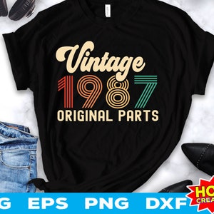 Vintage 1987 Original Teile svg 35. Geburtstag svg 35 Jahre alter Geburtstag svg Vintage Geburtstag svg 35 Geburtstag Party svg Cricut Cut File