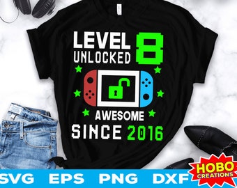 Level 8 Unlocked SVG 8th Birthday Boy Gamer 8 Years Old Svg Video Game svg Gamer Cricut Cut File Digital Download