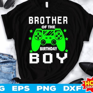 Bruder des Geburtstags Junge svg, Videospiel Geburtstag, Geburtstag Gamer svg Cricut Cut Datei Digitaler Download