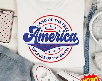 The Land Of The Free Because Of The Brave America SVG, 4th of July SVG, America SVG, Patriotic Svg, Independence Day Svg png cut file