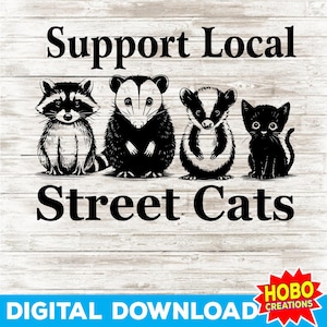 Soutenir l'équipe locale de chats des rues PNG, poubelle opossum raton laveur rat mouffette Design, téléchargement numérique pour les amoureux des animaux, art de style teint en pièce