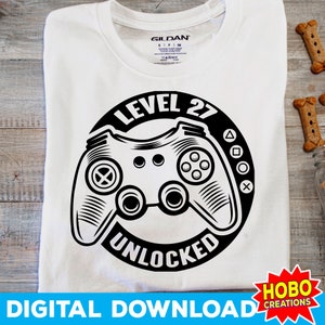 Level 27 Unlocked SVG, 27. Geburtstag SVG, Videospiele SVG Geburtstag Gamer SVG, Game Controller SVG, Gaming SVG PNG Cricut Datei