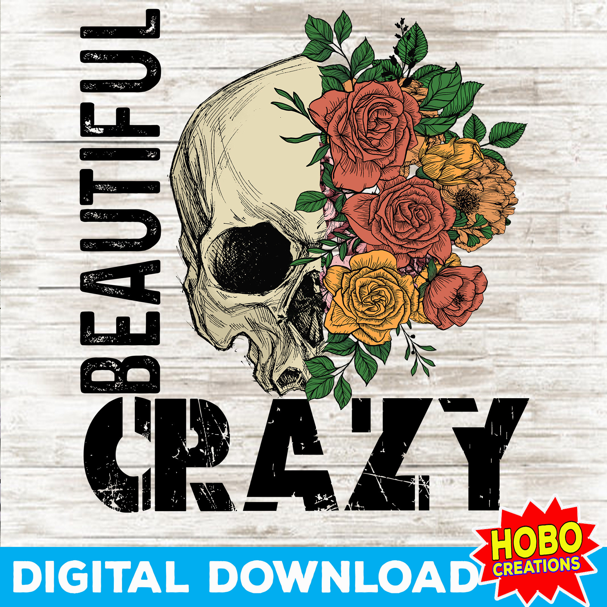 crazy beautiful png, Skull png, skeleton png, floral skull png, floral skeleton png, skull art, skeleton art , design sublimation