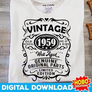 65º aniversário svg, 1959 svg, bem envelhecido 1959 svg, vintage 1959 aniversário svg, peças originais, edição limitada, aniversário svg png Arquivo cortado