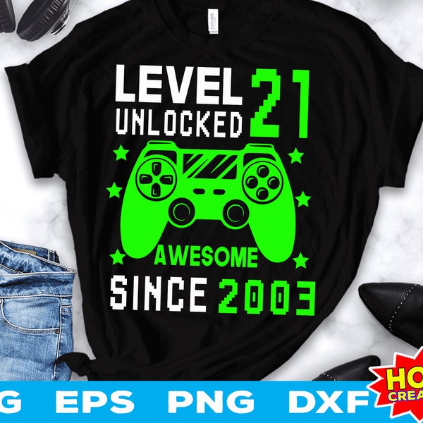Level 21 Unlocked SVG, 21th Birthday Gamer, 21 Years Old svg, Video Game svg Controller Gamepad Cricut Cut File Digital Download