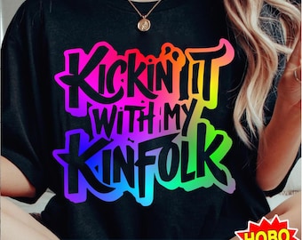 Kickin it with my Kinfolk svg, Family Reunion svg, Reunion svg, Family svg, family reunion shirt, Trendy Shirt, Family Shirt svg png design