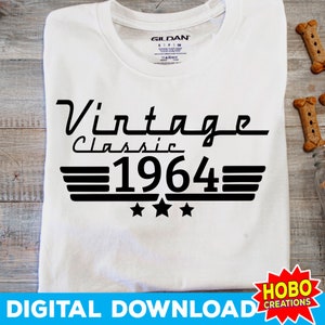 Svg 60e anniversaire, 1964 svg, svg classique de 1964, 60 anniversaire svg, svg classique vintage, svg anniversaire vintage png Fichier coupé en téléchargement numérique