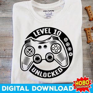 10. Geburtstag Junge SVG Level 10 svg Level 10 freigeschaltet Videospiele svg Geburtstag Gamer svg, Lustige Kinder Tshirt svg, Gaming svg png Cricut-Datei