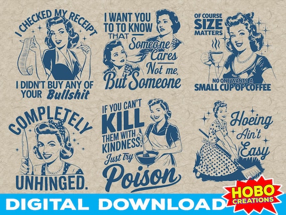 Completely Unhinged SVG PNG, Funny Retro Housewife SVG, Vintage Sarcastic Sublimation, Trendy Humor Shirt Mug Tote Digital Download