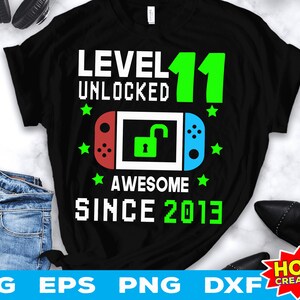 Niveau 11 débloqué SVG 11e anniversaire garçon Gamer 11 ans Svg jeu vidéo svg Gamer Cricut coupe fichier en téléchargement numérique