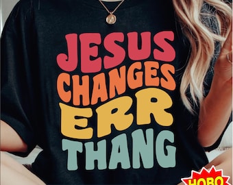 Groovy Jesus changes err thang png, Sublimation design download