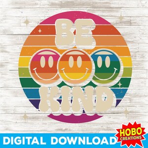 Sei freundlich PNG, Retro Smiley Sublimationsdesign, bunter Vintage T-Shirt Druck, positive Nachricht digitaler Download, Hippie Ästhetik PNG