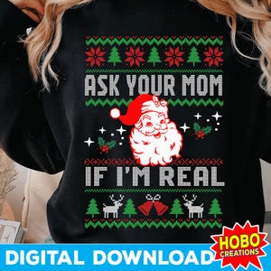 Fragen Sie Ihre Mutter, ob ich echt bin png, trendige Zitate, Weihnachtsbaum png, Weihnachtsmann png, Frohe Weihnachten, Weihnachten png, digitaler Download