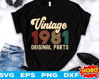 Vintage 1981 Original parts svg 41th Birthday svg 41 years old birthday svg Vintage birthday svg 41 birthday party svg Cricut Cut File