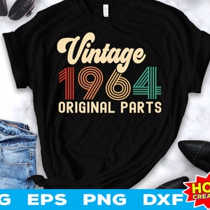 Vintage 1964 Original Teile svg 58. Geburtstag svg 58 Jahre alter Geburtstag svg Vintage Geburtstag svg 58 Geburtstag Party svg Cricut Cut File