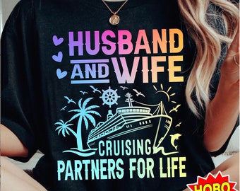 Husband and wife cruising partners for life png, cruise 2024 png, summer cruise png, Funny Cruise Vacation png, sublimate designs download