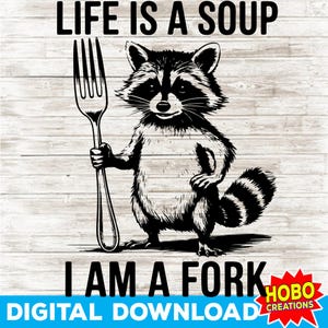 La vie c'est de la soupe, je suis une fourchette, tendance rétro vintage drôle animal disant humour adulte tendance vintage drôle de raton laveur design, chemise sarcastique raton laveur png