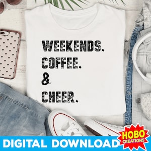 Weekends koffie Cheer SVG, Cheer Mom SVG, Cheer SVG, moeder leven SVG PNG cricut gesneden bestand digitale download