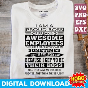 Proud Boss of freaking awesome employees svg, Funny Boss quotes svg, boss svg png cricut cut file digital download