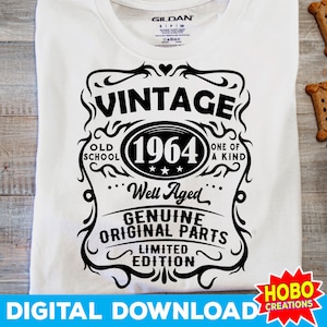 60th Birthday svg, 1964 svg, Well Aged 1964 svg, Vintage 1964 Geburtstags svg, Originalteile, begrenzte Auflage, Geburtstags svg png Schnittdatei