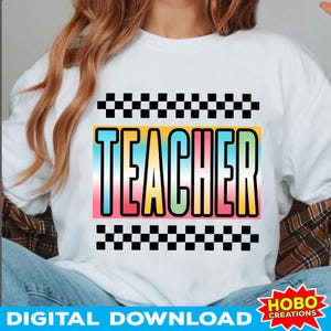 Retro Trendy Teacher Checkered png, Teacher for shirts, checkered teacher sublimation PNG, groovy teacher digital file Sublimation Teacher