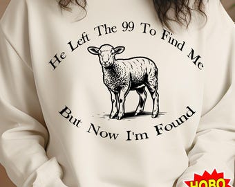 Christliche SVG-Sweatshirt-Hülle PNG, Glaubensbasierte Sublimationsdesign, verlorene Schafschnittdatei, Jesus-Kleid, er hat die 99 verlassen, um mich zu finden, Lamm PNG
