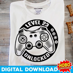 Level 23 entsperrt svg, 23 Geburtstags svg, Videospiele svg Geburtstag Gamer svg, Game Controller svg, Gaming svg png Cricut Datei