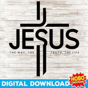 Jezus de manier waarop de waarheid het leven svg, geloof SVG, You Matter Svg, You Are Enought Svg, Jesus is King, Bijbelverzen, Bijbel Svg, Jezus citaten