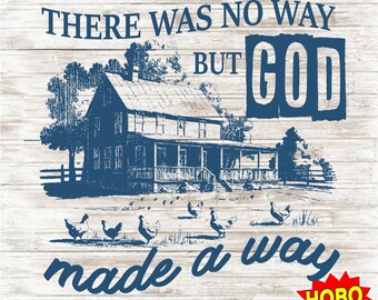 But God PNG, Faith Shirt Design, Bible Verse Scripture PNG, Western Christian Chicken Clipart, Country Retro Religious Sublimation