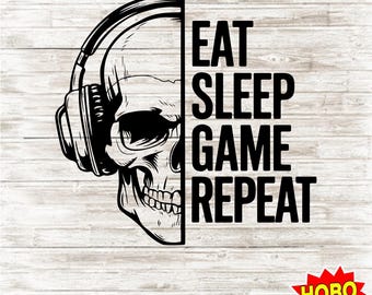 Eat Sleep Game Repeat SVG PNG | Gamer Skull Headphones Cut File | Gaming Sublimation Design | Cricut & Silhouette | Instant Download