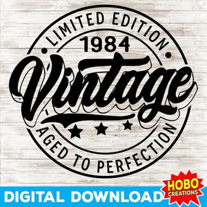 Presente de 40º aniversário, 40º aniversário Svg, Vintage 1984 Svg, camisa de 1984 Svg, decoração de 40º aniversário svg png cricut Arquivo cortado, download digital