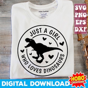 Solo una ragazza che ama il dinosauro SVG, dinosauro in formato SVG, ragazza in formato SVG, dino amante SVG PNG Cricut tagliare file download digitale