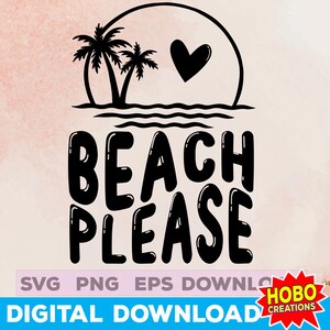 Strand alstublieft SVG, populaire zomer SVG, retro SVG, zomer SVG, zomer gezegden SVG, zomer citaten SVG, zomertijd SVG, strand ontwerpen