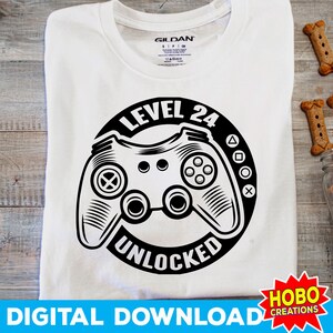 Level 24 entsperrt svg, 24. Geburtstag svg, Videospiele svg Geburtstag Gamer svg, Game Controller svg, Gaming svg png Cricut-Datei