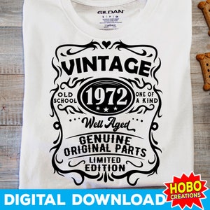 52. Geburtstagssvg, 1972 SVG, Well Aged 1972 SVG, Vintage 1972 Geburtstagssvg, Originalteile, Limited Edition, Geburtstagssvg png Cut-Datei