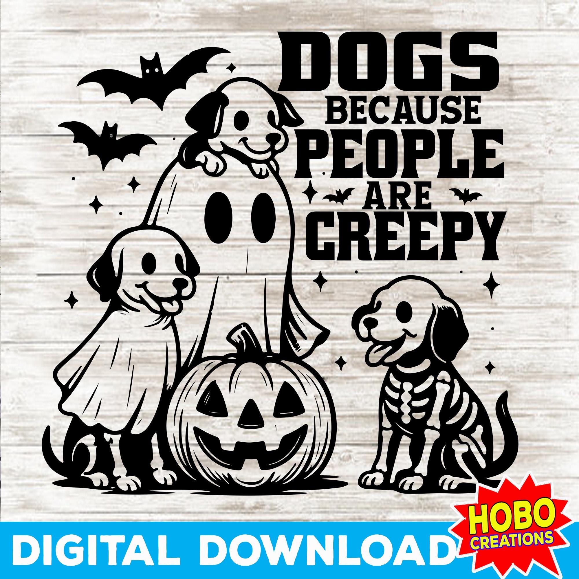 Retro Halloween Dog Mom SVG PNG, Funny Dogs Because People Are Creepy ...