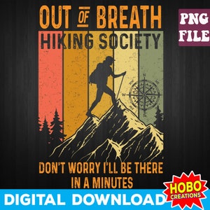 Société de randonnée à bout de souffle Ne vous inquiétez pas, je serai là png, Aventure de randonnée amusante png, Famille de camping png, Chemise d'aventure, Équipe de camp png