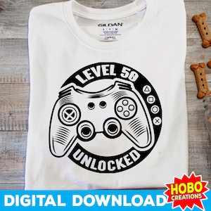 Level 50 Unlocked SVG, 50. Geburtstag SVG, Videospiele SVG Geburtstag Gamer SVG, Game Controller SVG, Gaming SVG PNG Cricut Datei