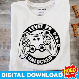 Level 29 entsperrt svg, 29 Geburtstags svg, Videospiele svg Geburtstag Gamer svg, Game Controller svg, Gaming svg png Cricut Datei