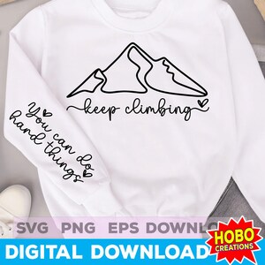 Blijf klimmen SVG PNG, positieve SVG, hoofdstuk SVG, moeder leven SVG, sterke vrouwen SVG, zelfliefde SVG, lezen SVG PNG cricut-bestand