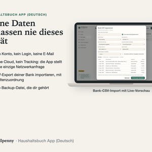 Deine Daten bleiben auf dem Gerät: kein Konto, keine Cloud, kein Tracking; CSV-Import aus dem Online-Banking mit Live-Vorschau.