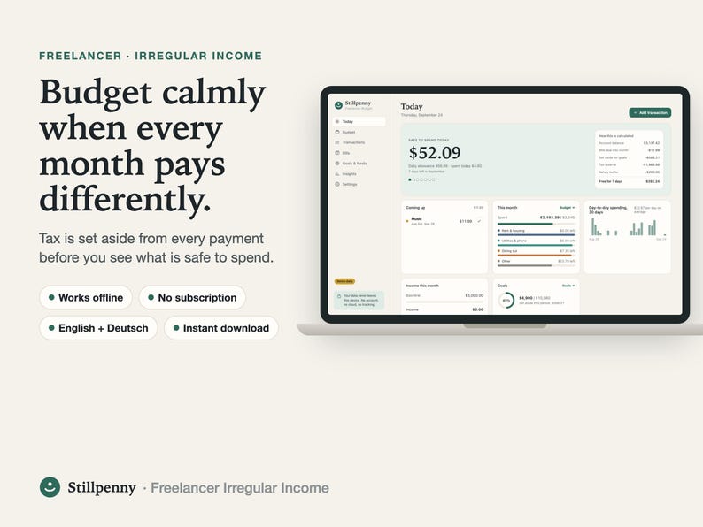 Stillpenny Freelancer Budget for irregular income on a laptop: safe to spend until month end with a tax reserve kept out of spendable money.