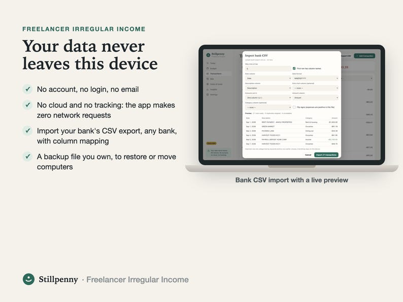 Your data never leaves this device: no account, no cloud, no tracking; bank CSV import with a live preview.